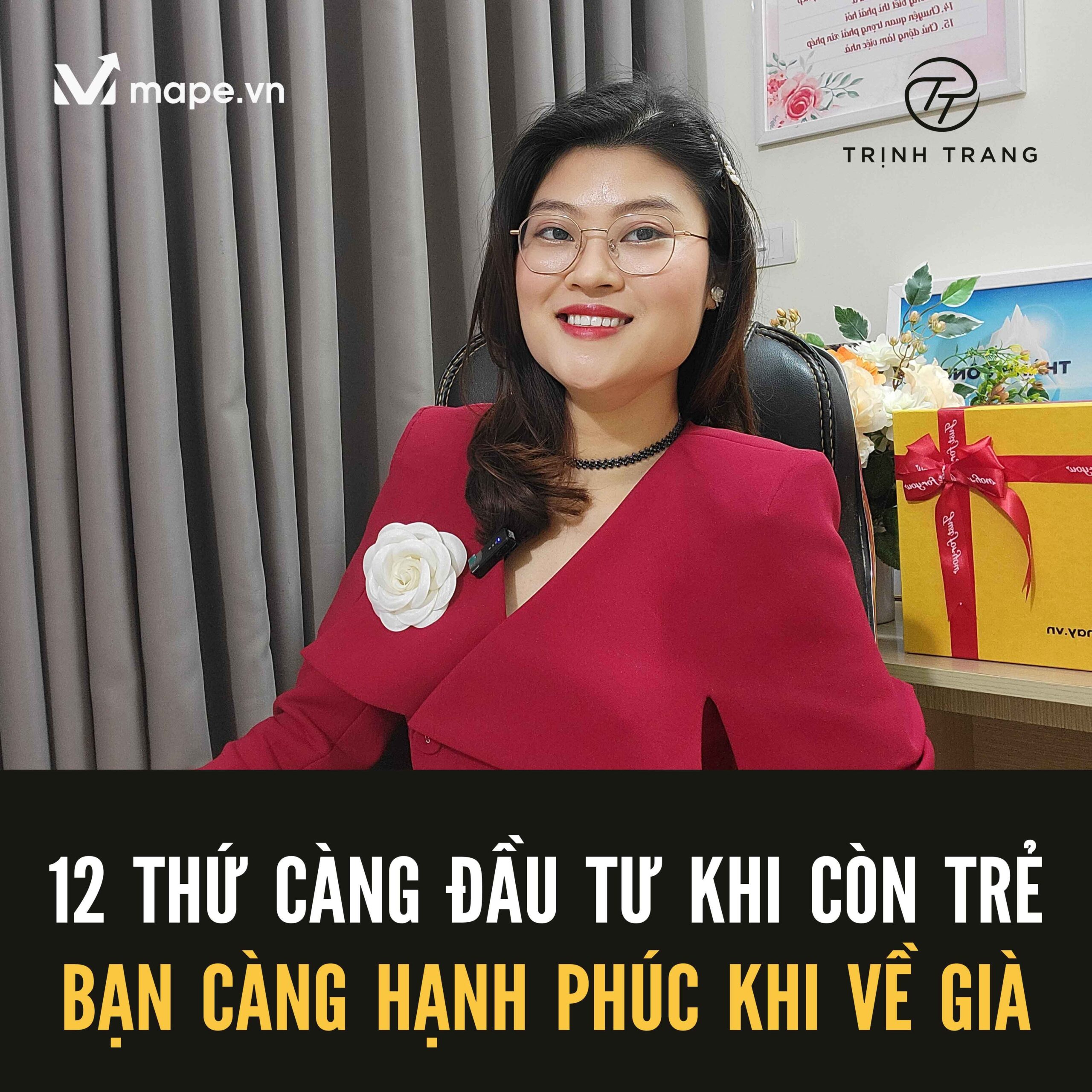 12 THỨ CÀNG ĐẦU TƯ KHI CÒN TRẺ BẠN CÀNG HẠNH PHÚC KHI VỀ GIÀ