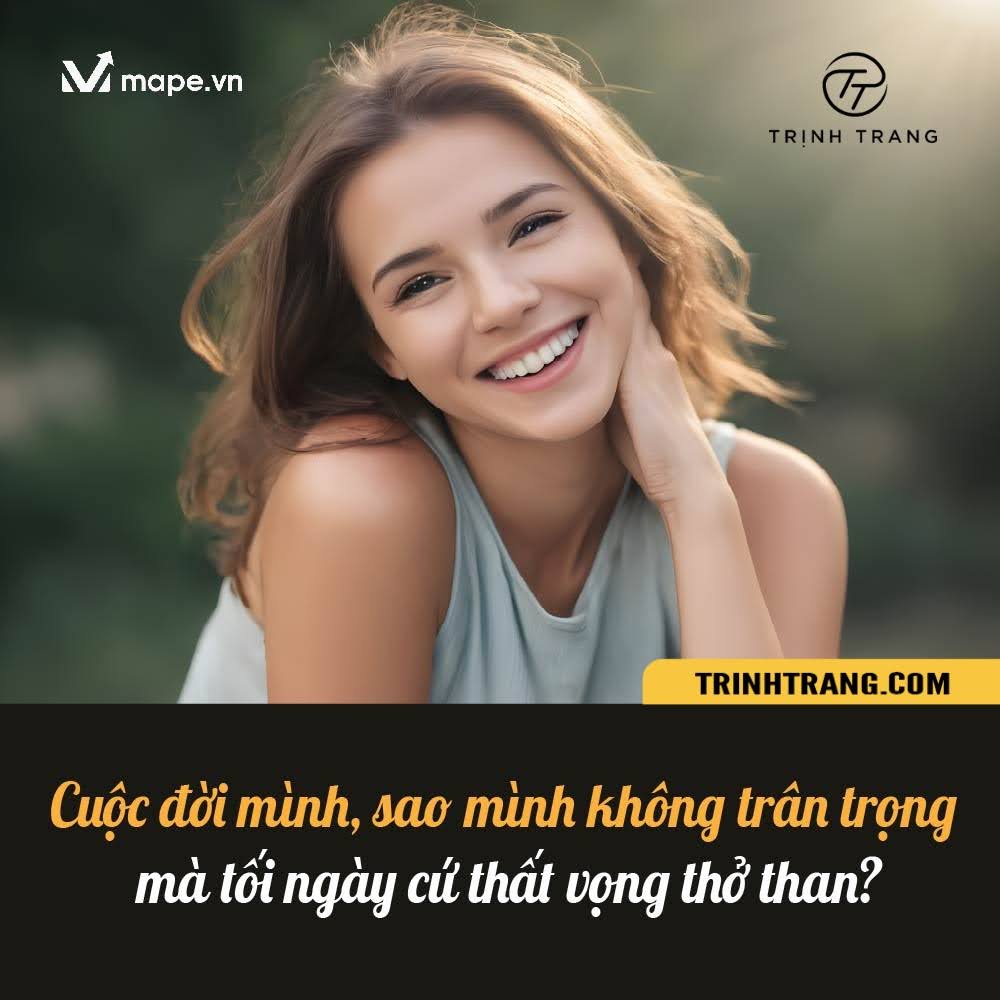 Trân trọng để cuộc sống trở nên tốt đẹp hơn